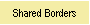 Shared Borders